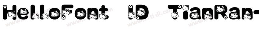 HelloFont ID TianRan字体转换